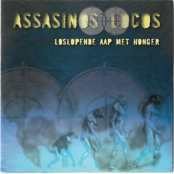 [Assasinos Locos] Loslopende Aap Met Honger