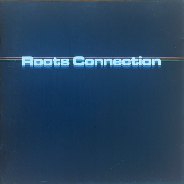 [Roots Connection] Live In Lvc